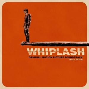 VARIOUS - WHIPLASH (SOUNDTRACK)