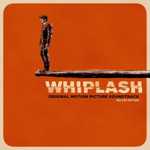 VARIOUS - WHIPLASH (SOUNDTRACK)