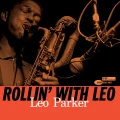 PARKER, LEO - ROLLIN' WITH LEO (TONE POET)