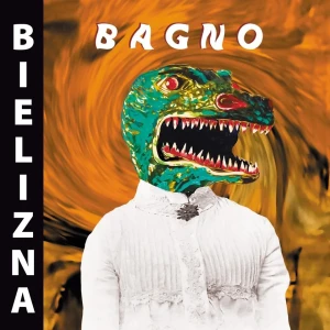 BIELIZNA - BAGNO
