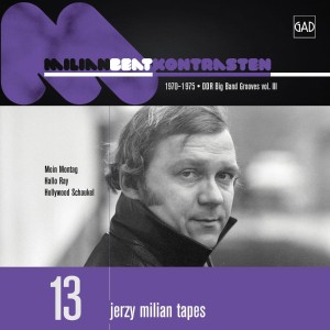 MILIAN, JERZY - BEAT KONTRASTEN (JERZY MILIAN TAPES 13)