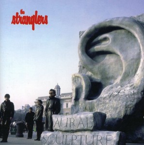 STRANGLERS, THE - AURAL SCULPTURE