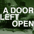 ORTHODOX - A DOOR LEFT OPEN