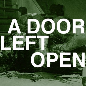 ORTHODOX - A DOOR LEFT OPEN (COLOURED VINYL)