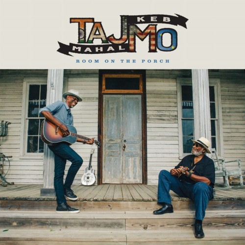 MAHAL, TAJ & KEB' MO' - ROOM ON THE PORCH