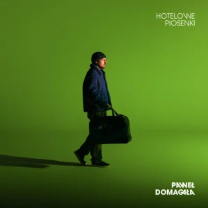 DOMAGAŁA, PAWEŁ - HOTELOWE PIOSENKI