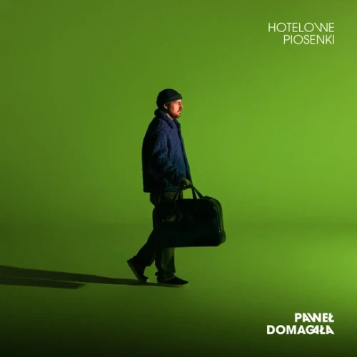 DOMAGAŁA, PAWEŁ - HOTELOWE PIOSENKI