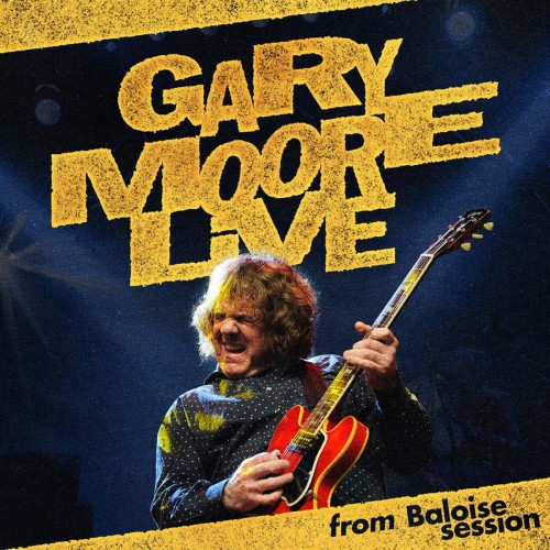 MOORE, GARY - LIVE: FROM BALOISE SESSION