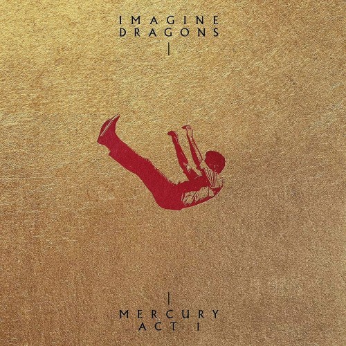 IMAGINE DRAGONS - MERCURY - ACT 1 (+POSTERBOOKLET)