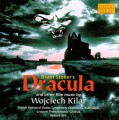 KILAR, WOJCIECH - BRAM STOCKER'S DRACULA AND OTHER FILM MUSIC