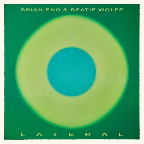 ENO, BRIAN / BEATIE WOLFE - LATERAL