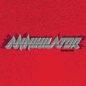 ANNIHILATOR - REMAINS