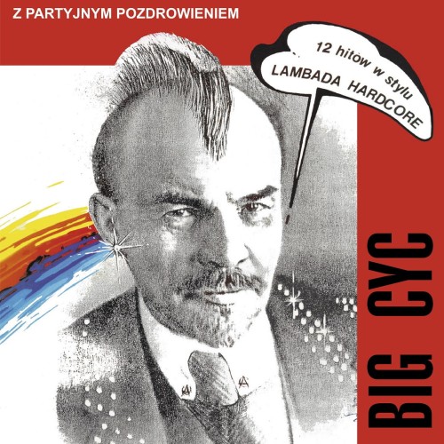 BIG CYC - Z PARTYJNYM POZDROWIENIEM