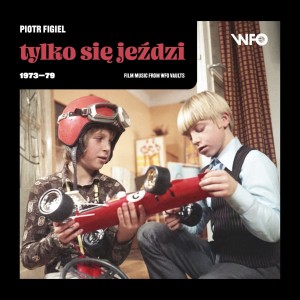 FIGIEL, PIOTR - TYLKO SIĘ JEŹDZI