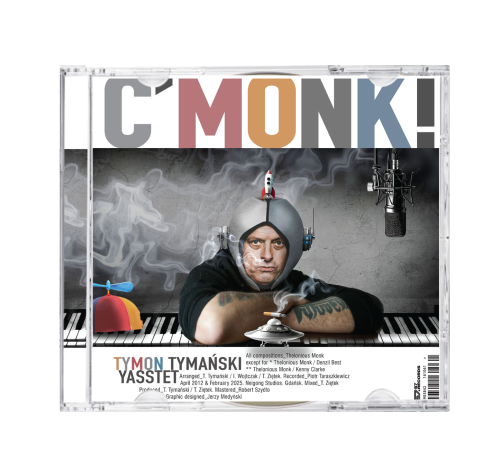 TYMAŃSKI, TYMON YASSTET - C'MONK!