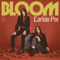 LARKIN POE - BLOOM