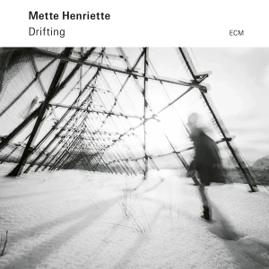 HENRIETTE, METTE - DRIFTING