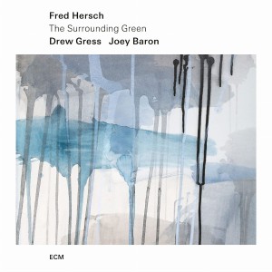 HERSCH, FRED - THE SURROUNDING GREEN
