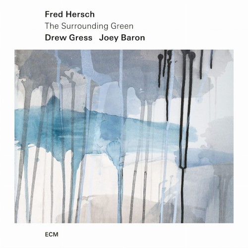 HERSCH, FRED - THE SURROUNDING GREEN