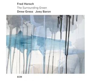 HERSCH, FRED - THE SURROUNDING GREEN