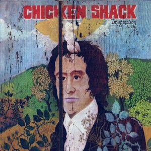 CHICKEN SHACK  - IMAGINATION LADY (REMASTER WITH BONUS TRACKS)