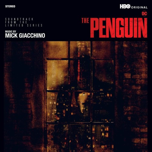 GIACCHINO, MICK - THE PENGUIN (SOUNDTRACK FROM THE HBO ORIGINAL SERIES)