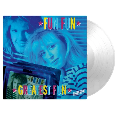 FUN FUN - GREATEST FUN (CRYSTAL CLEAR VINYL)