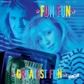 FUN FUN - GREATEST FUN (CRYSTAL CLEAR VINYL)