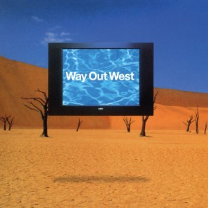 WAY OUT WEST - WAY OUT WEST