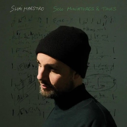 MAESTRO, SHAI - SOLO: MINIATURES & TALES