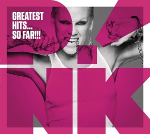 P!NK - GREATEST HITS...SO FAR!!!