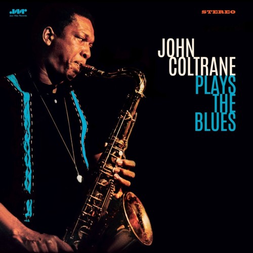 COLTRANE, JOHN - PLAYS THE BLUES (+2 BONUS TRACKS)