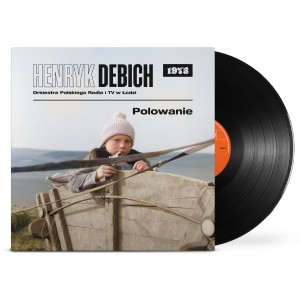 DEBICH, HENRYK / ORKIESTRA PR W ŁODZI - POLOWANIE (1975)