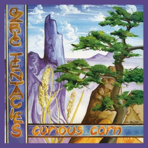 OZRIC TENTACLES - CURIOUS CORN (2020 ED WYNNE REMASTER)