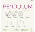 Mike Taylor (Piano)_Pendulum (British Jazz Explosion) (2025 remastered).jpg