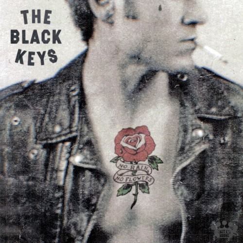 The Black Keys_No Rain, No Flowers.jpg