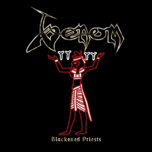 VENOM - BLACKENED PRIESTS