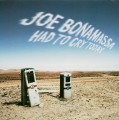 BONAMASSA, JOE - HAD TO CRY TODAY (BLUE VINYL)