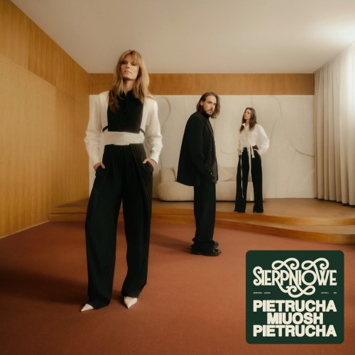 PIETRUCHA, JULIA / MIUOSH / NATALIA PIETRUCHA - SIERPNIOWE