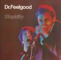DR. FEELGOOD - STUPIDITY (LIVE) (50TH ANNIV.)