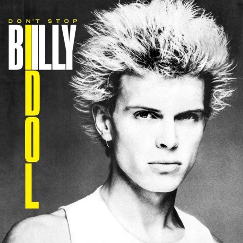 Billy Idol_Don't Stop.jpg
