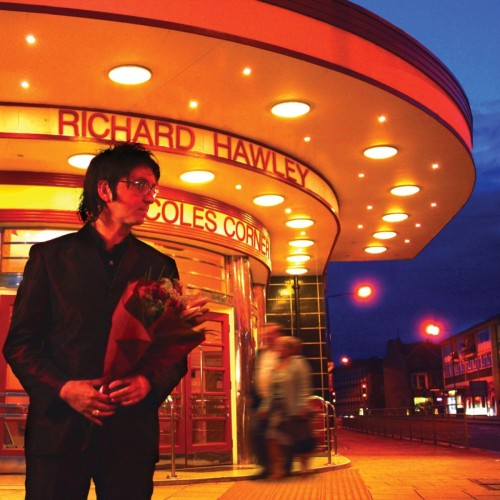 HAWLEY, RICHARD - COLES CORNER (20TH ANNIV. HALF SPEED MASTER)
