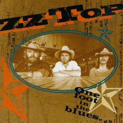 ZZ TOP - ONE FOOT IN THE BLUES
