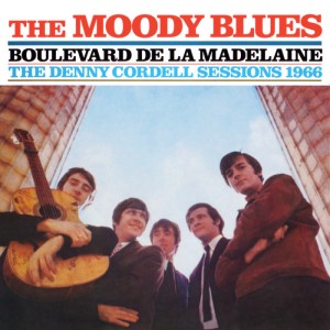 MOODY BLUES, THE - BOULEVARD DE LA MADELAINE: THE DENNY CORDELL SESSIONS 1966