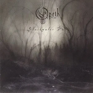 OPETH - BLACKWATER PARK