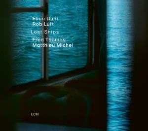 DUNI, ELINA - LOST SHIPS