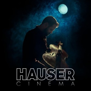 HAUSER/ LONDON SYMPHONY ORCHESTRA - CINEMA