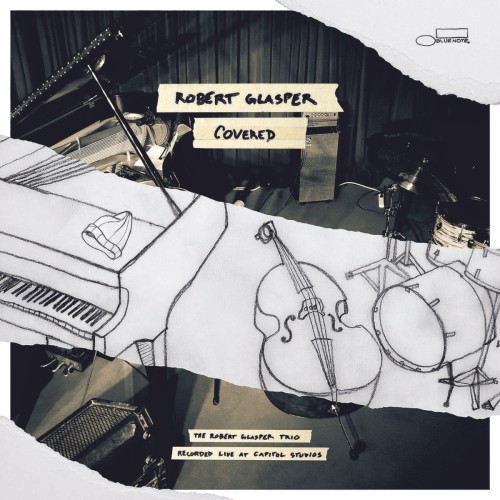 GLASPER, ROBERT - COVERED: RECORDED LIVE AT CAPITOL STUDIOS