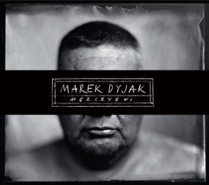 DYJAK, MAREK - MĘŻCZYŹNI