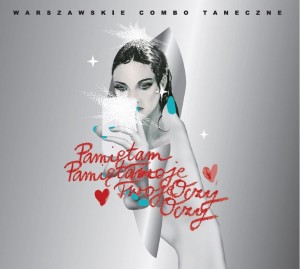 WARSZAWSKIE COMBO TANECZNE - PAMIĘTAM TWOJE OCZY